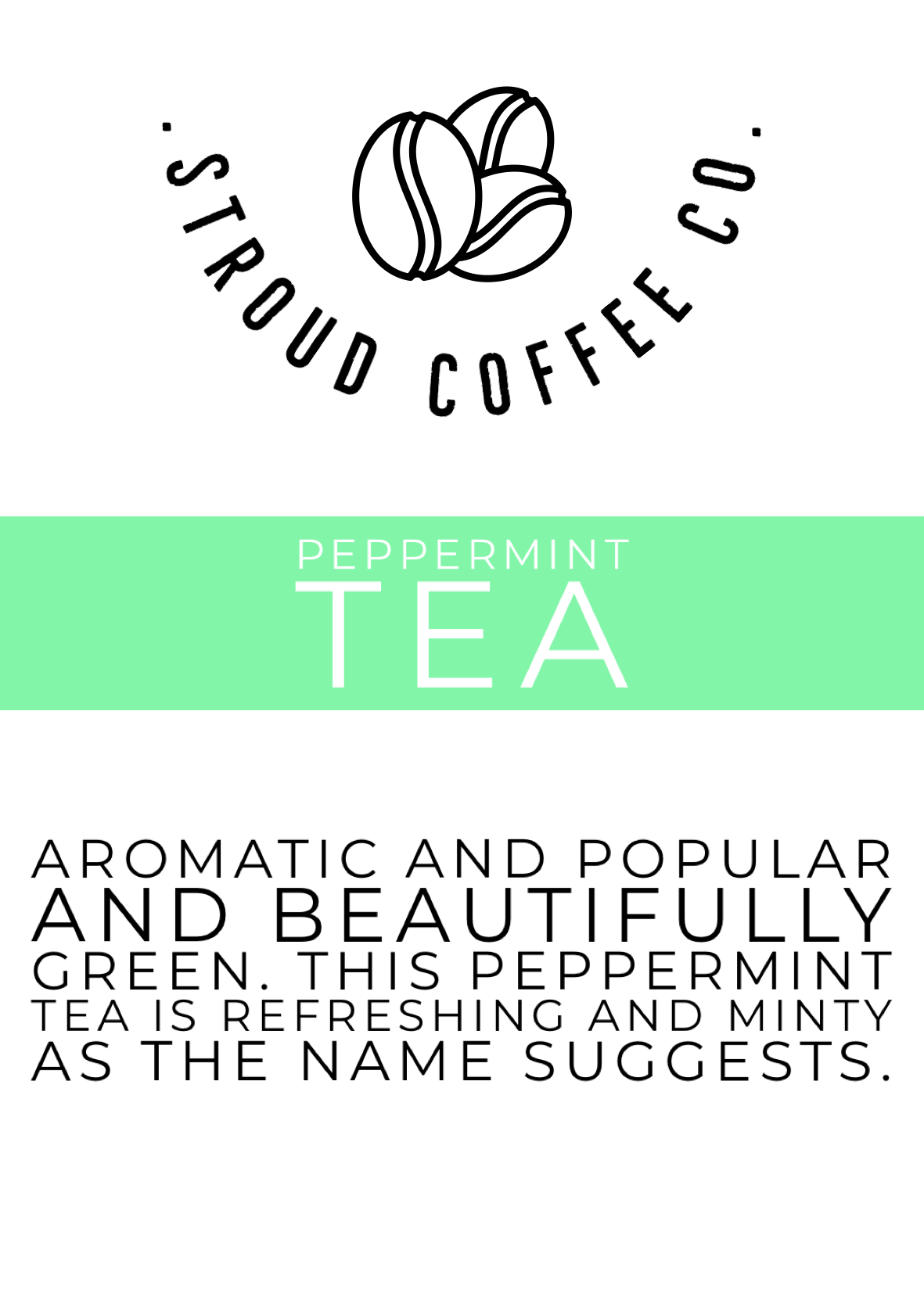 Aromatic and popular and beautifully green. This peppermint tea is refreshing and minty, as the name suggests.
