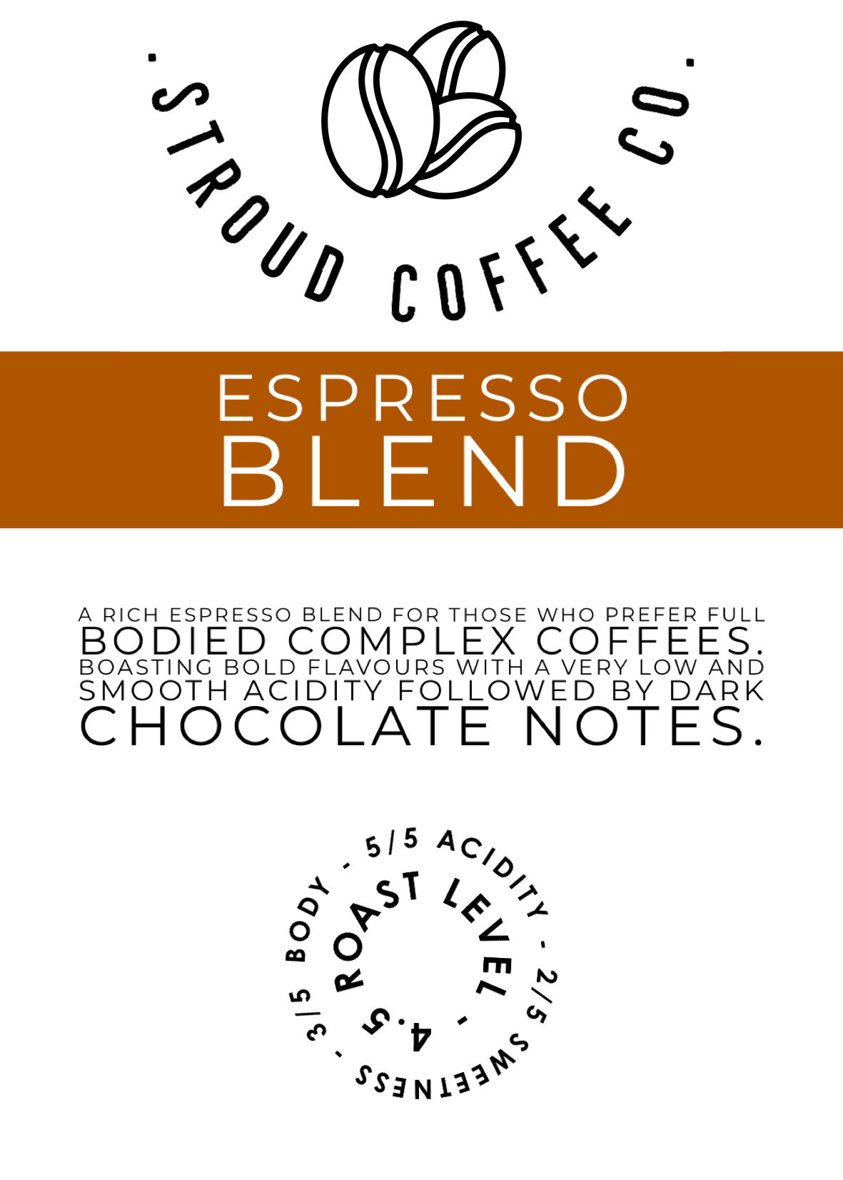 A rich espresso blend designed for those who prefer full bodied complex coffees.
Our espresso blend has bold flavours with a very low and smooth acidity followed by