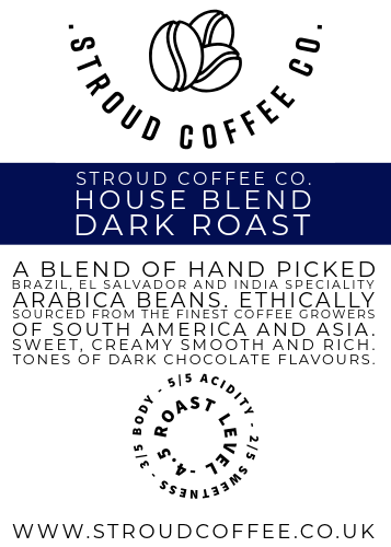 A slightly darker roasted version of our Stroud Co. Arabica Blend 
This is making the coffee stronger, it has a richer body and is roasted so it is close to the 'roa