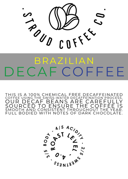 This is a 100% chemical free decaffeinated coffee using the swiss-water decaffeination process.
Our decaf beans are from Brazil and have been carefully sourced to en